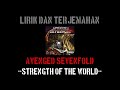 Strength Of The World Avenged Sevenfold Lirik Terjemahan