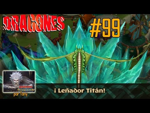 Dragones, Resurgir de Mema #99 - Leñador Titán