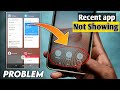 Recent Apps Not Showing In Redmi Recent Apps Nahi Aa Rahe Hai Why My Recent Apps Are Not Showing