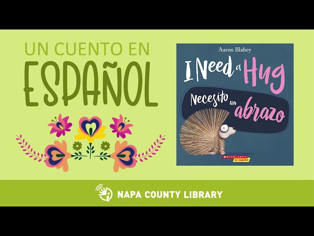 Vídeo relacionado con I Need a Hug / Necesito Un Abrazo (Bilingual)