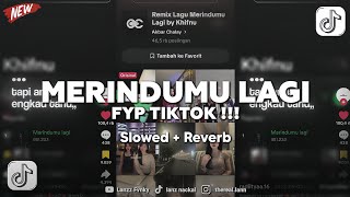 Download lagu DJ MERINDUMU LAGI SLOWED REVERB - VIRAL TIKTOK !!! mp3 Download lagu DJ MERINDUMU LAGI SLOWED REVERB - VIRAL TIKTOK !!! mp3
