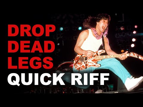 Quick Riff: Van Halen - Drop Dead Legs