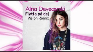 Alina Devecerski - Flytta På Dej (Remix)