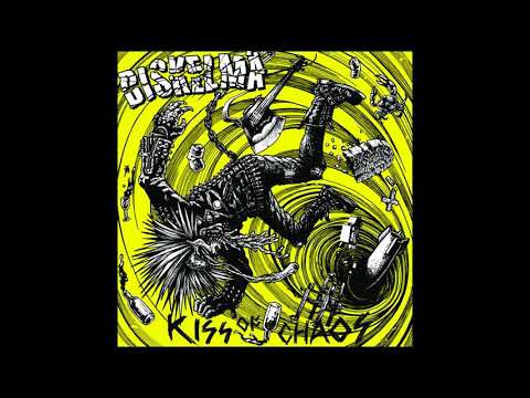 Diskelmä - Kiss Of Chaos (2019) [FULL ALBUM] / Crust punk