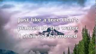 I Shall Not Be Moved (with Lyrics) Hymn, Daniel Lovett