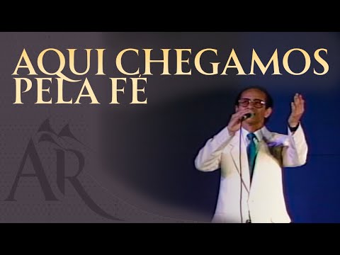 AQUI CHEGAMOS PELA FÉ | Arautos do Rei (1989)