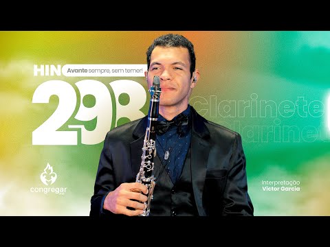 Hino de Louvor 298 da CCB, Avante sempre, sem temer, CCB, Clarineta Yamaha YCL-650