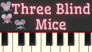 Easy Piano Tutorial: Three Blind Mice with free sheet music