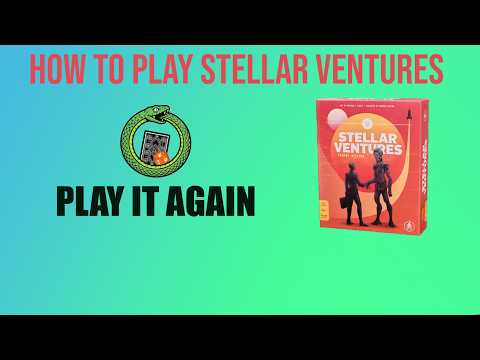 How to Play Stellar Ventures!