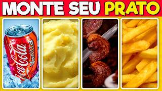 🤤 MONTE SEU PRATO DOS SONHOS! Você Vai Passar Fome!