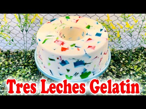 Tres Leches Jell-O | The Ultimate Duo of Mexican Desserts | Jello