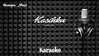 Download lagu Dewi Yull - Kasihku - Karaoke tanpa vocal mp3