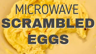 Microwave SCRAMBLED EGGS in less than 2 minutes