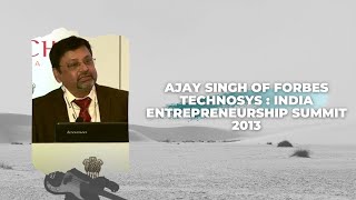 Ajay Singh of Forbes Technosys : India Entrepreneurship Summit 2013  image