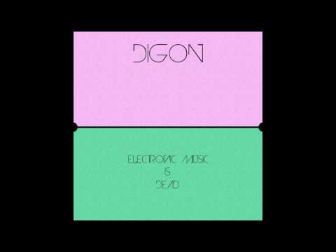 Digon - Electronic Music is Dead (full album)