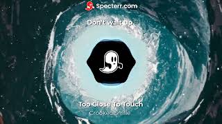 Too Close To Touch-  &quot;Crooked Smile&quot; Lyrics