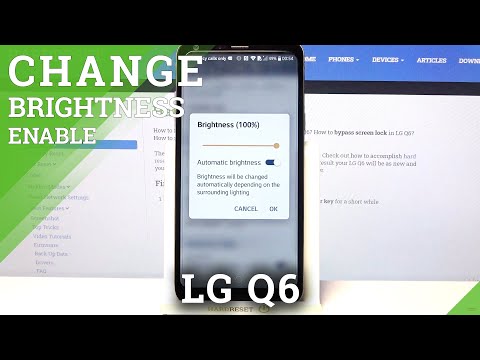 LG Q6 and Automatic Brightness Option - Enable Adaptive Brightness