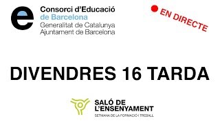 CEB EN DIRECTE SALÓ DE L’ENSENYAMENT DIVENDRES 16 TARDA