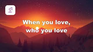 John Mayer - Who You Love (Lyrics) ft Katy Perry