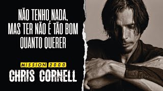 Chris Cornell - Mission 2000 (Legendado em Português)