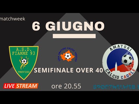 Diretta TV CALCIO Amatori TV -  Semifinale cat. OVER 40 06.06.2022