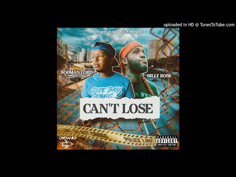 BOOMAN LORD FEAT. BILLY ROSE - CAN'T LOSE