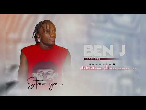 BEN-J  Bélébélé Star ya