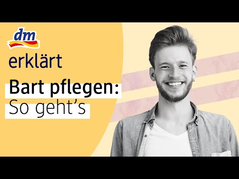Bart pflegen: So geht's | dm erklärt