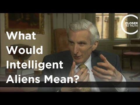 Martin Rees - What Would Intelligent Aliens Mean?
