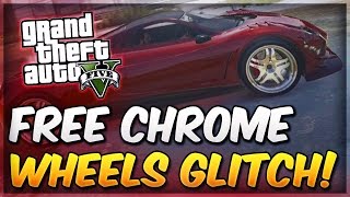 GTA 5 | HOW TO GET FREE CHROME WHEELS !