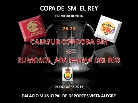 CAJASUR CÓRDOBA BM vs ZUMOSOL ARS PALMA DEL RÍO 1ª FASE COPA DEL REY 01-10-16.