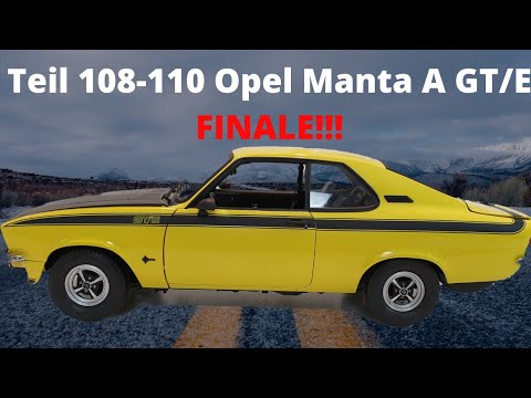 Hachette Bau den Opel Manta A GT/E Teil 108-110 FINALE!!! #hachette #modellbau #youtube
