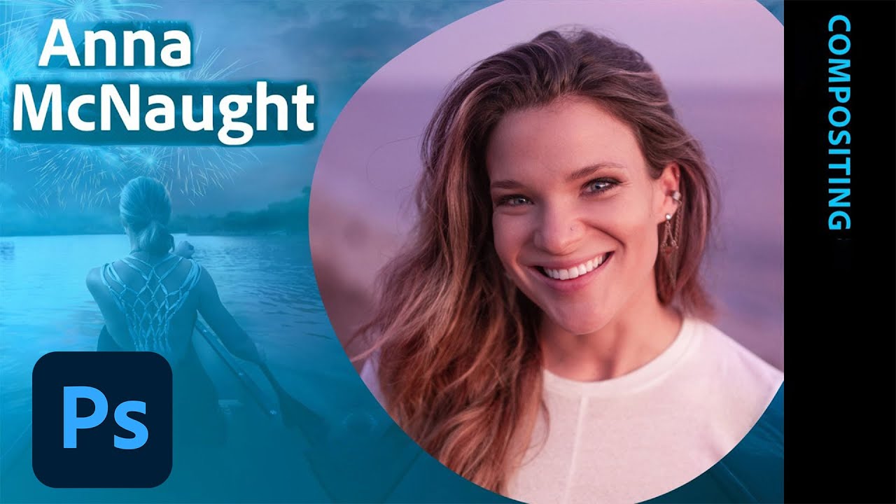 Celebrating Photoshop’s Birthday with Anna McNaught - 1 of 3 | Adobe Creative Cloud