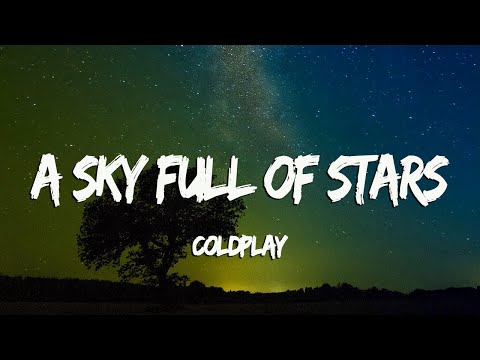 A Sky Full Of Star - Coldplay (Lyrics + Vietsub)