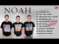 NOAH FULL ALBUM SEPARUH AKU