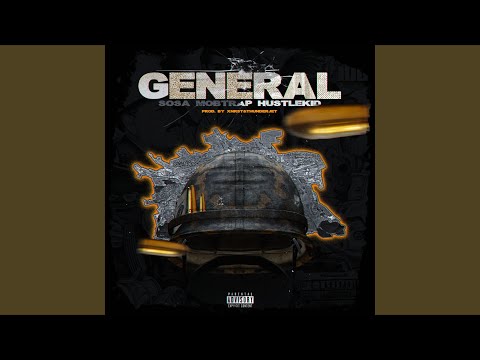 General (feat. Hustlekid & DonSosa)