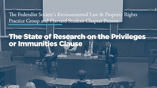Click to play: The State of the Research on the Privileges or Immunities Clause