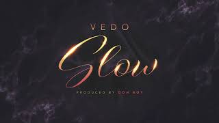 Vedo - Slow (Single)