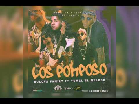 Bauloba Ft Yomel El Meloso - Los Ponposo