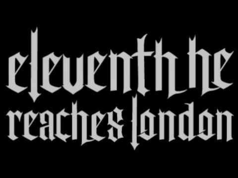 Eleventh He Reaches London - Code Entwined