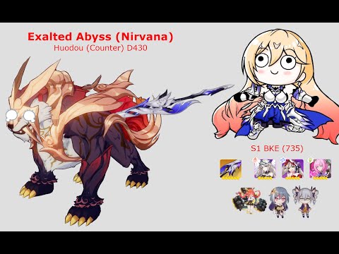 [HI3-5.1] ExAbyss Nirvana - Huodou D430 (Counter) - S1 BKE (735)