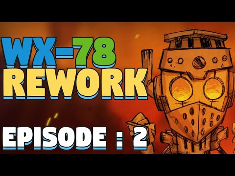 Don't Starve Together WX Rework Out Now - WX Rework Update - DST WX Rework - Episode 2