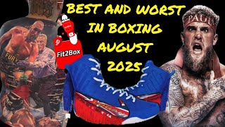 FIT2BOX BEST AND WORST OF BOXING MONTHLY ROUND UP - August 2025