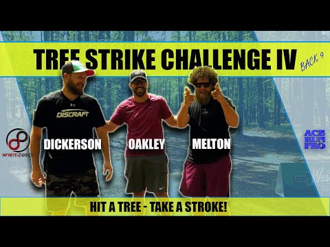 ARP | Tree Strike Challenge IV B9 | Dickerson : Melton : Oakley | WR Jackson | Hit a tree = stroke |