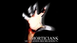 Morticians - Mortal Death