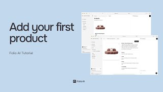 Add Your First Product | Folio AI Tutorial