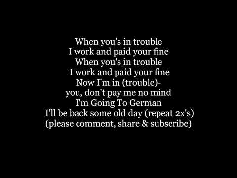 I'M GOING TO GERMAN (Germany) Lyrics Words text trending Blues sing along song music