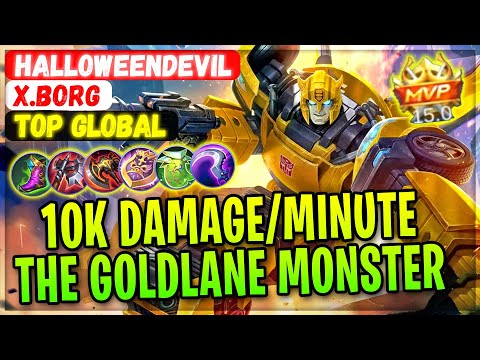 10K Damage/Minute Gold Lane Monster Bumblebee [ Top Global X.Borg ] HalloweenDevil - Mobile Legends