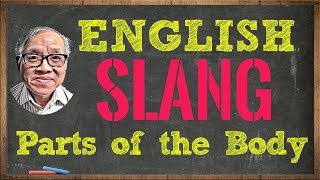 English Slang - Parts of the Body