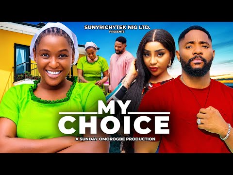 MY CHOICE~ New 2025 Nigerian Movie Starring JOHN EKANEM, CHINONSO ARUBAY #trending #video #comedy
